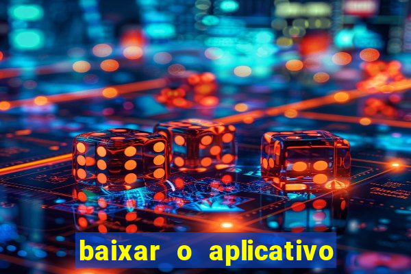 baixar o aplicativo truco vamos